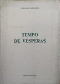 TEMPO DE VÉSPERAS. [2.ª EDIÇÃO]