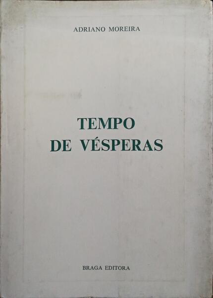 TEMPO DE VÉSPERAS. [2.ª EDIÇÃO]