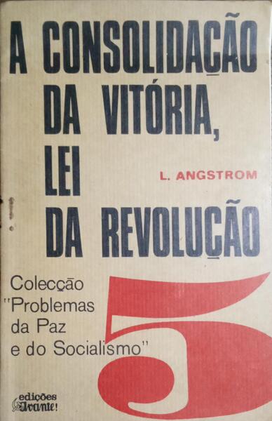 A CONSOLIDAÇÃO DA VITÓRIA, LEI DA REVOLUÇÃO.
