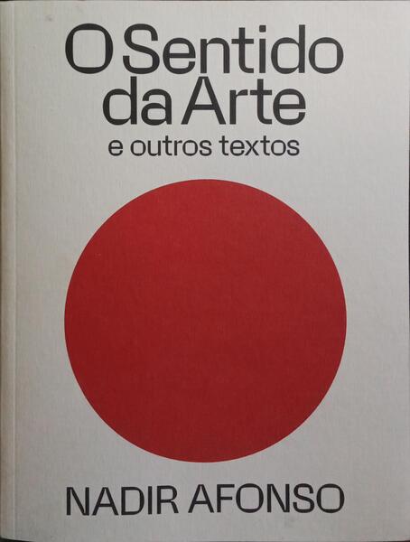 O SENTIDO DA ARTE E OUTROS TEXTOS.