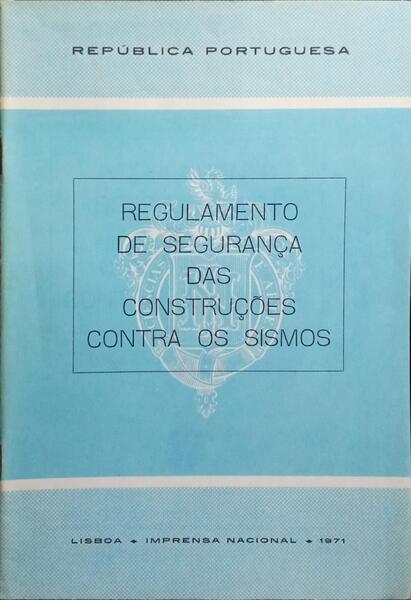 REGULAMENTO DE SEGURANÇA DAS CONSTRUÇÕES CONTRA OS SISMOS.