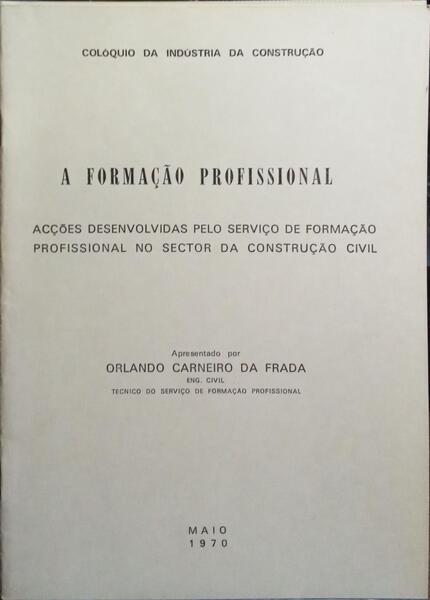 A FORMAÇÃO PROFISSIONAL.