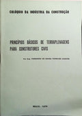 PRINCÍPIOS BÁSICOS DE TERRAPLENAGENS PARA CONSTRUTORES CIVIS.