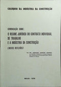 COMUNICAÇÃO SOBRE: O REGIME JURÍDICO DO REGIME INDIVIDUAL DE TRABALHO E A INDÚSTRIA DA CONSTRUÇÃO.