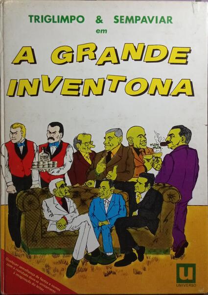 TRIGLIMPO & SEMPAVIAR EM A GRANDE INVENTONA.