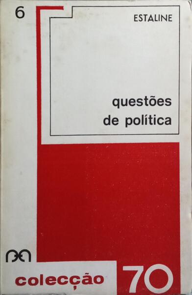 QUESTÕES DE POLÍTICA.
