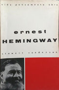 ERNEST HEMINGWAY.
