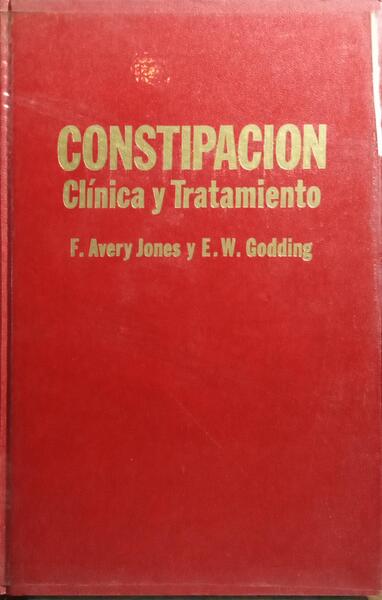 CONSTIPACIÓN, CLÍNICA Y TRATAMIENTO.