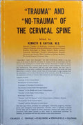 «TRAUMA» AND «NO-TRAUMA» OF THE CERVICAL SPINE.