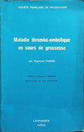 MALADIE THROMBO-EMBOLIQUE EN COURS DE CROSSESSE.