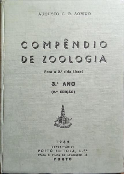 COMPÊNDIO DE ZOOLOGIA PARA O 2.º CICLO LICEAL: 3.º ANO. [5.ª EDIÇÃO]