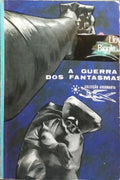 A GUERRA DOS FANTASMAS.