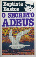 O SECRETO ADEUS.