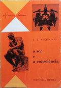 O SER E A CONSCIÊNCIA.