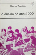 O ENSINO NO ANO 2000. [1.ª EDIÇÃO]