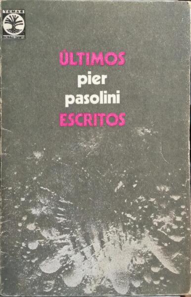 ÚLTIMOS ESCRITOS.