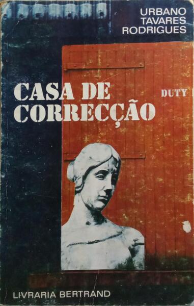 CASA DE CORRECÇÃO. [2.ª EDIÇÃO]