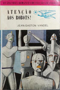 ATENÇÃO AOS ROBOTS!
