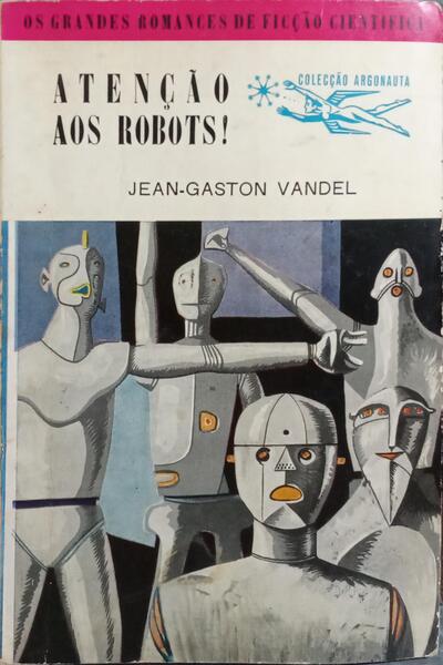 ATENÇÃO AOS ROBOTS!