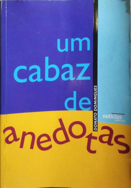 UM CABAZ DE ANEDOTAS.