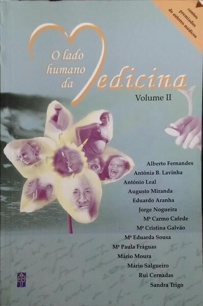 O LADO HUMANO DA MEDICINA, VOLUME II.