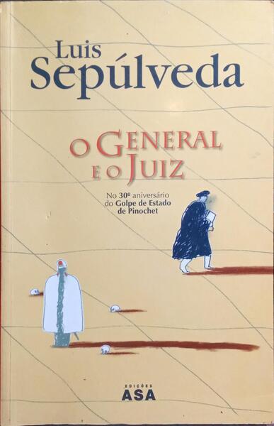 O GENERAL E O JUIZ. [2.ª EDIÇÃO]