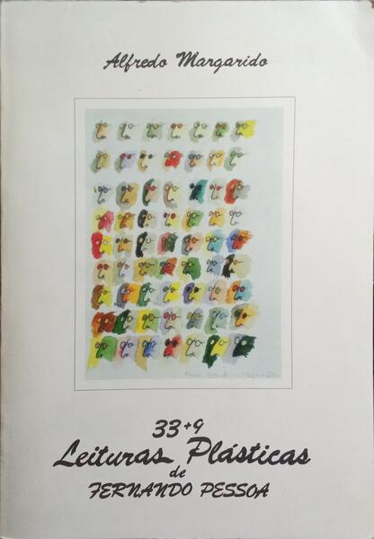 33+9 LEITURAS PLÁSTICAS DE FERNANDO PESSOA.