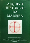 ARQUIVO HISTÓRICO DA MADEIRA, VOL. XXII.