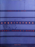 ARQUITETURA: FORMA, ESPAÇO E ORDEM.