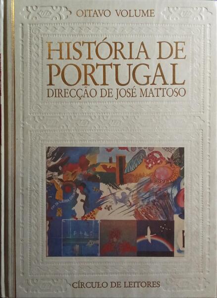 HISTÓRIA DE PORTUGAL: PORTUGAL EM TRANSE (1974-1985). [8.º VOL.]