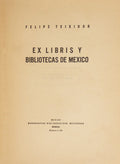 EX LIBRIS Y BIBLIOTECAS DE MEXICO.