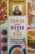 A COMIDA QUE VAI MUDAR A SUA VIDA.