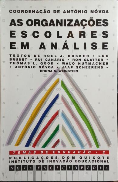 AS ORGANIZAÇÕES ESCOLARES EM ANÁLISE.