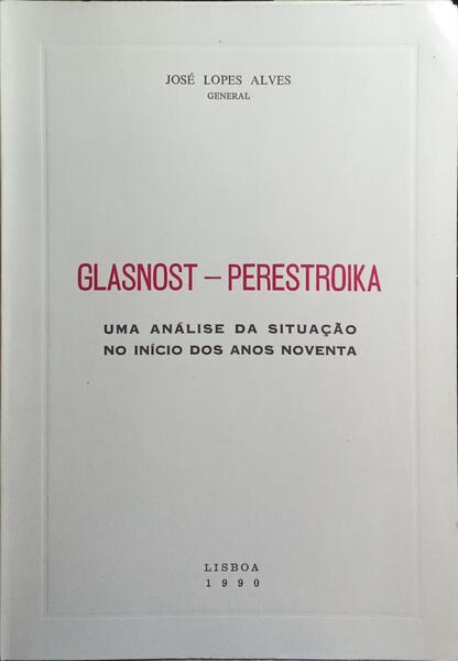 GLASNOST - PERESTROIKA.