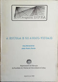 A ESCOLA E OS AUDIO-VISUAIS.
