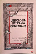 ANTOLOGIA LITERÁRIA COMENTADA, ÉPOCA CLÁSSICA: SÉCULO XVIII, ESCOLA FRANCESA OU ARCÁDIA.