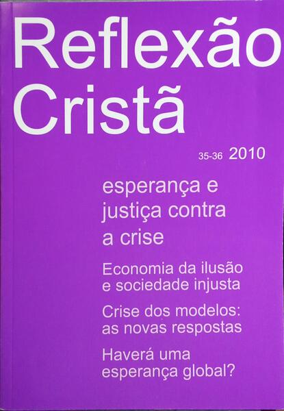 REFLEXÃO CRISTÃ, NOVA SÉRIE, N.º 35-36, 2010.