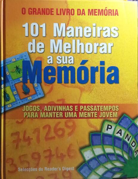 101 MANEIRAS DE MELHORAR A SUA MEMÓRIA.