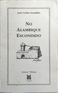 NO ALAMBIQUE ESCONDIDO.