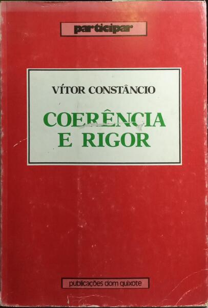 COERÊNCIA E RIGOR.