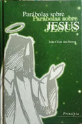 PARÁBOLAS SOBRE JESUS.