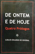 DE ONTEM E DE HOJE.