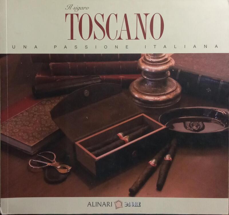 IL SIGARO TOSCANO, UNA PASSIONE ITALIANA.