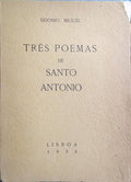 TRÊS POEMAS DE SANTO ANTONIO. [DED. AUTOR]