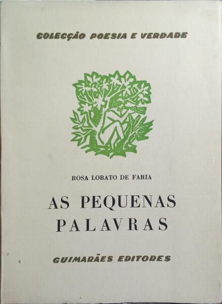 AS PEQUENAS PALAVRAS. [DED. AUTORA]