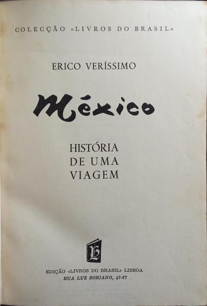 MÉXICO, HISTÓRIA DE UMA VIAGEM.