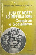 LUTA DE MORTE AO IMPERIALISMO.