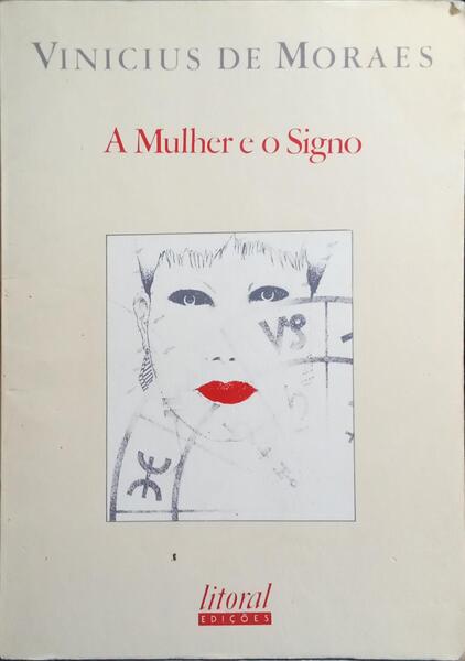 A MULHER E O SIGNO.