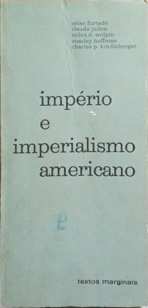 IMPÉRIO E IMPERIALISMO AMERICANO.