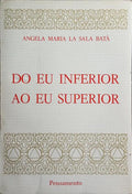 DO EU INFERIOR AO EU SUPERIOR.
